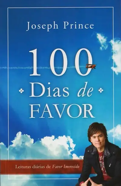 100 Dias de Favor — Joseph Prince, Edição Bello