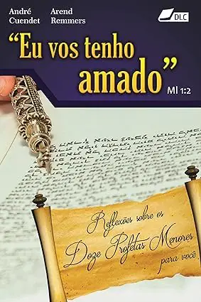 Reflexões Sobre Os Doze Profetas Menores Católicos